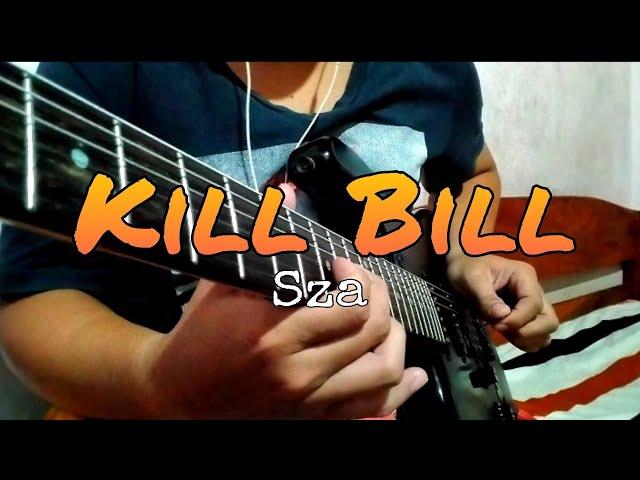 Kill Bill - Sza (Electric guitar cover)