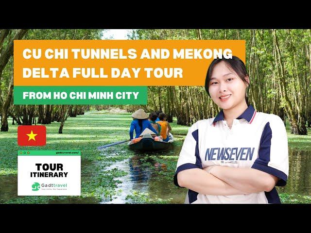 Cu Chi Tunnels And Mekong Delta Full Day Tour | Gadt Travel