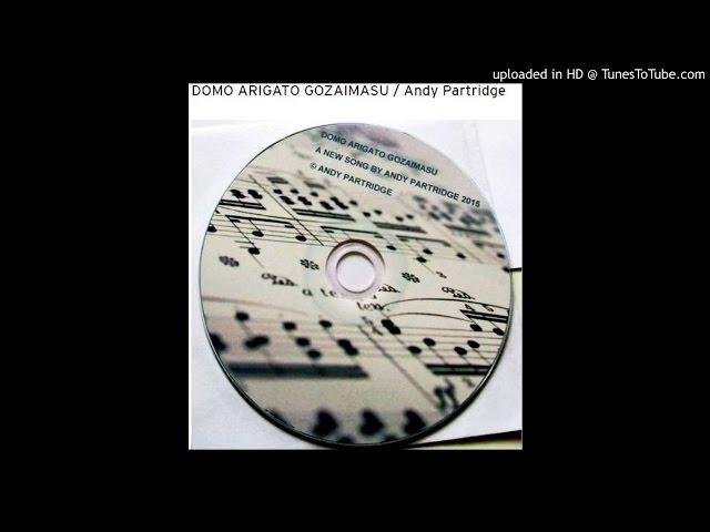 Andy Partridge -DOMO ARIGATO GOZAIMASU -