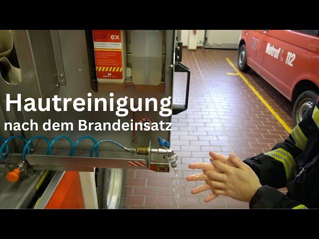 Effektive Hautreinigung nach dem Brandeinsatz | Einsatzstellenhygiene TEIL 2 | PAK EX