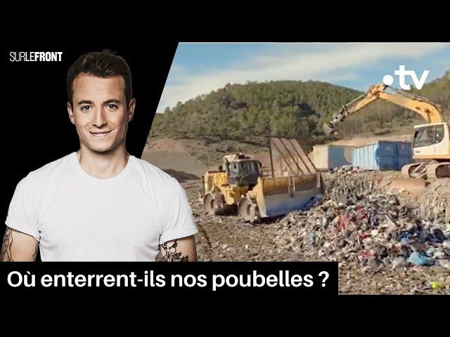 Où enterrent-ils nos poubelles ? - Sur le front avec Hugo Clément 22 janvier 2024