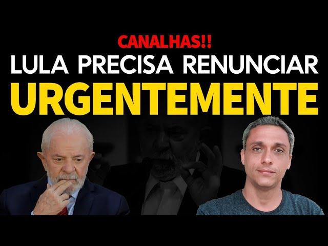 CANALHAS! Hoje não medi palavras na tribuna - LULA precisa RENUNCIAR URGENTEMENTE