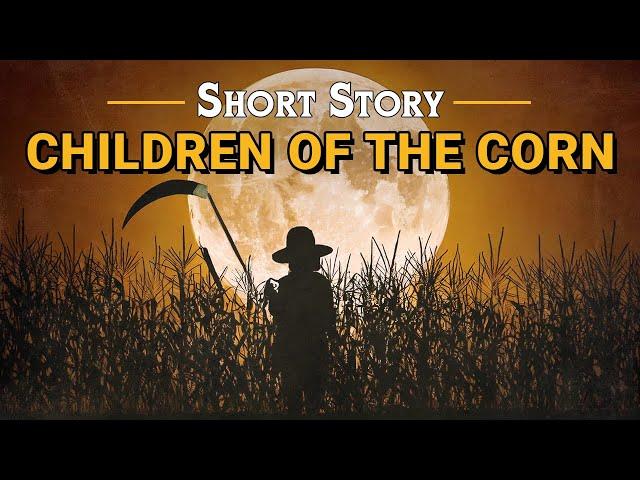 CHILDREN OF THE CORN | Harvest Your Nightmares