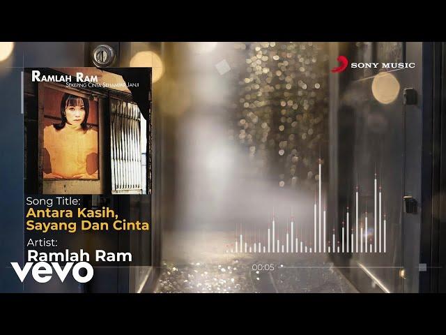 Ramlah Ram - Antara Kasih, Sayang Dan Cinta (Official Lyric Video)