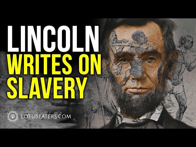 Lincoln’s Views On Slavery