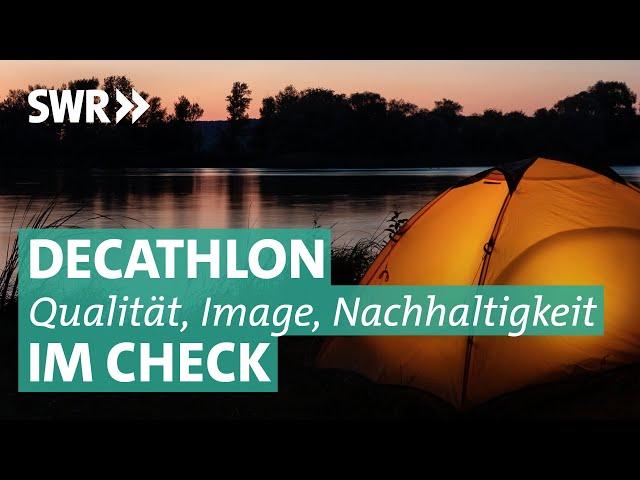 Decathlon: Wie gut sind Quechua, Tribord, Kipsta und Co.? | Marktcheck SWR