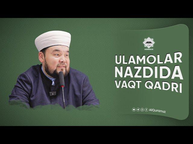 Ulamolar nazdida vaqt qadri