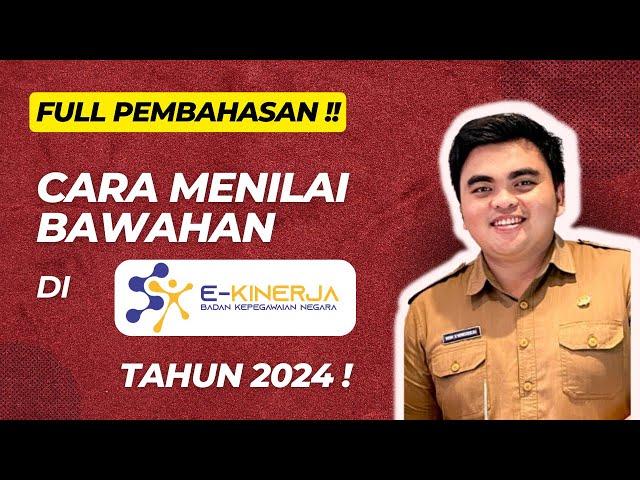 Cara Menilai Bawahan di Ekinerja BKN Terbaru Tahun 2024 ! Full Pembahasan !