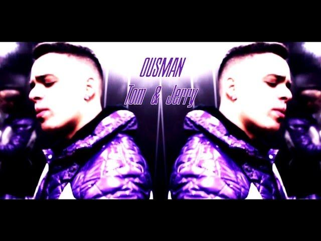 Ousman - Tom & Jerry  [Official Video]