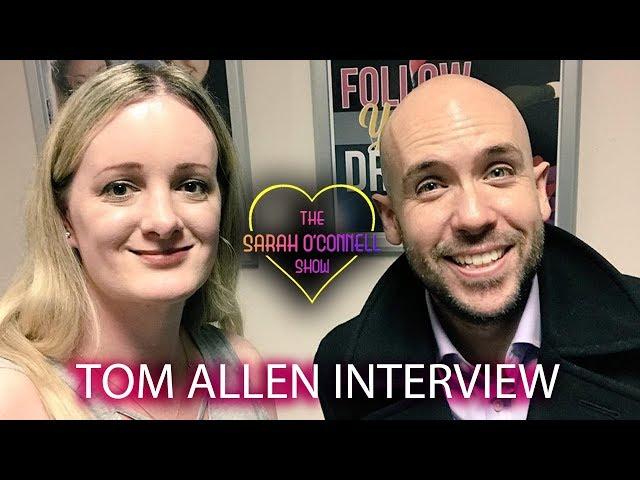 Tom Allen Interview with Sarah O'Connell