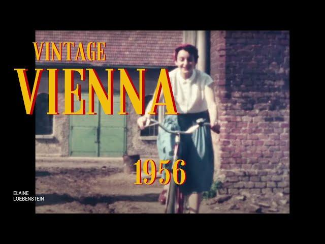 Vintage Vienna 1956: ON THE FRINGES OF THE CITY