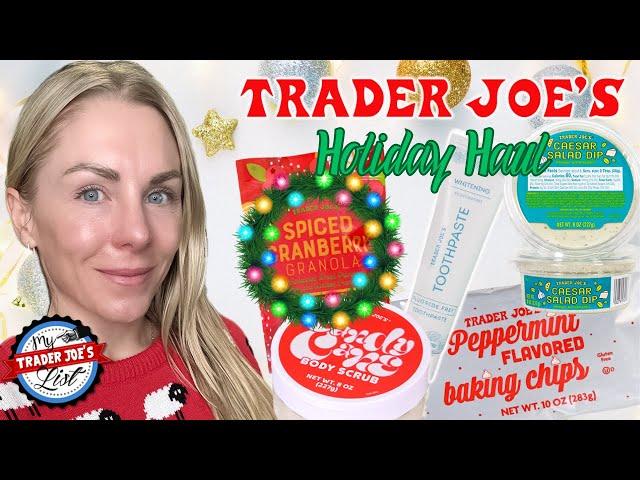 Trader Joe’s Holiday Haul: $260 of New Seasonal Items You Need to Try!