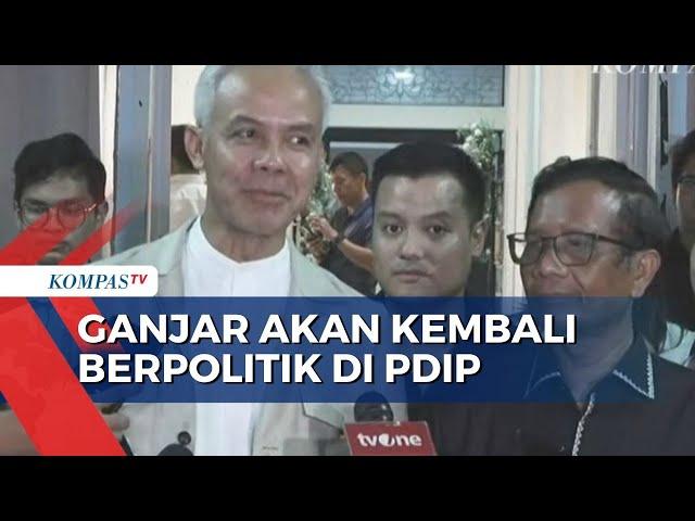 Pilpres Usai, Ganjar Pranowo akan Kembali Berpolitik di PDIP