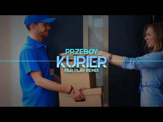 PrzeBOY - KURIER (FAIR PLAY REMIX) disco polo 2021
