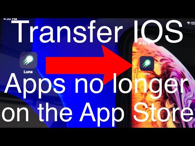 How to Transfer IOS apps Between Devices That are no Longer on the App Store