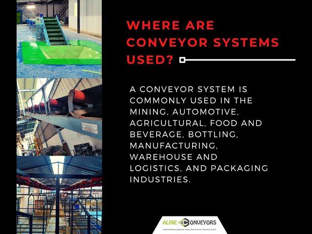 Where are Conveyor Systems used?  | Aline Conveyors