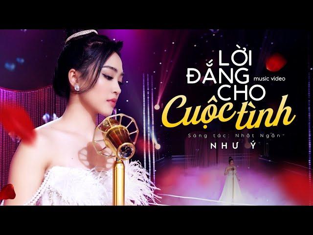 Lời Đắng Cho Cuộc Tình - Như Ý (Quán Quân Solo Cùng Bolero 2018) MV OFFICIAL