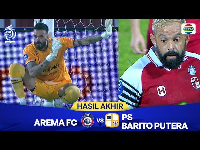 Hasil Akhir Pertandingan - Arema FC vs PS. Barito Putera | BRI Liga 1 2024/25