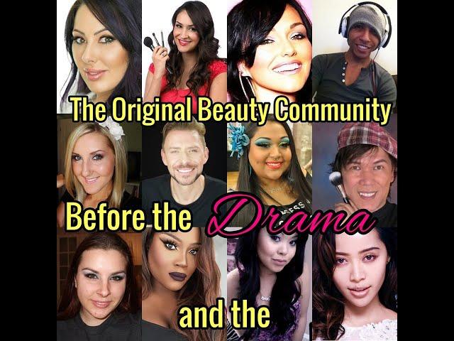 ORIGINAL BEAUTY GURUS! When the ‘beauty community’ was make-up & not DRAMA 