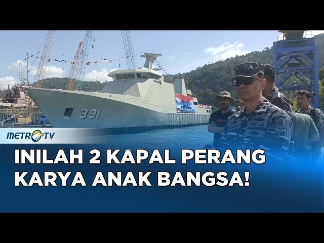 Dua Kapal Perang Karya Anak Bangsa Diluncurkan