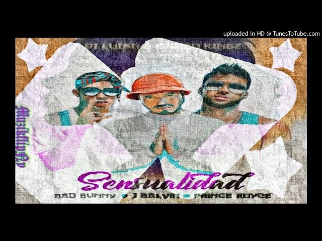 BAD BUNNY x J BALVIN x PRINCE ROYCE - SENSUALIDAD (MuzikflipNy)