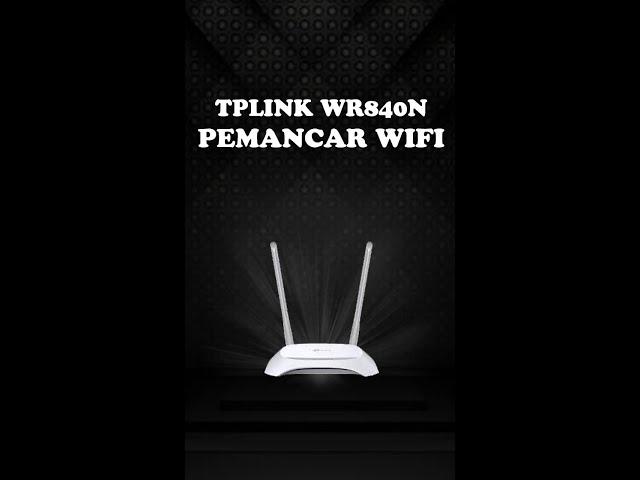 TP-Link WR840N Jadi Pemancar Wifi Mode Access Point #router #tplink #wifi