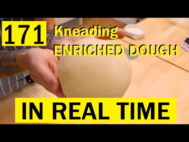 171: Kneading ENRICHED Bread Dough in REAL TIME - Bake with Jack