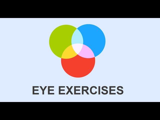 Eye Exercises - Eye Exercises to improve Vision - Vision Therapy
