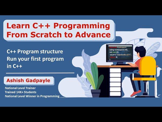 #4 C++ Program structure | Run your first program in C++ in Turbo and Dev C++ | By Ashish Gadpayle