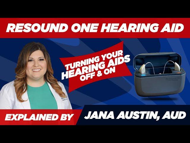 How to Turn the Resound One Hearing Aid Off and On