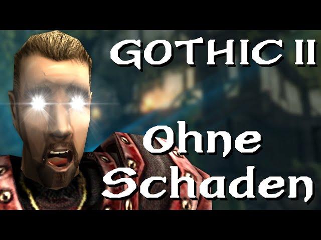 Kann man Gothic 2 OHNE SCHADEN durchspielen? - Challenge