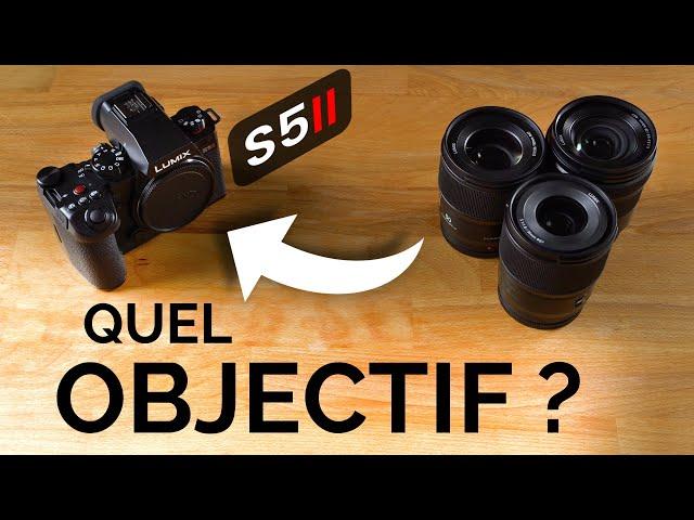 Lumix S5II : quel objectif choisir ?