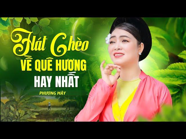 NGHE NSUT PHƯƠNG MÂY HÁT CHÈO VỀ QUÊ HƯƠNG - HAY THỔN THỨC CON TIM - giọng hát chèo VẠN NGƯỜI MÊ