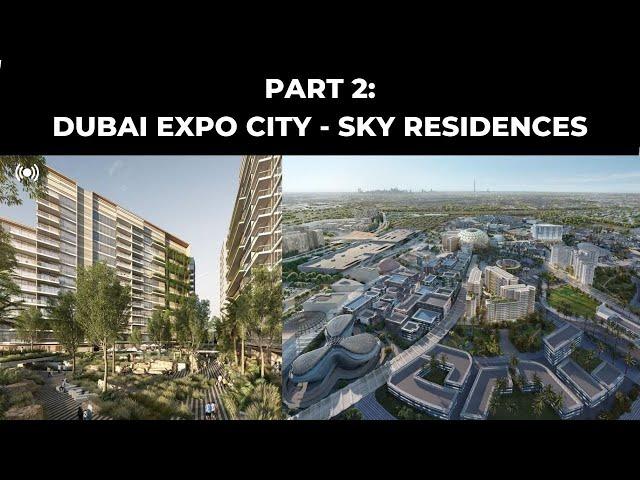 Dubai Apartment Investments 2024: Expo City I Part 2 / 5