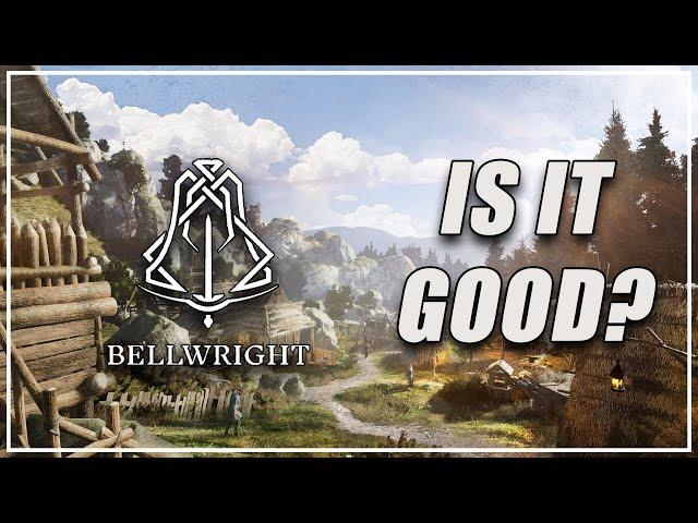 BELLWRIGHT - IS IT GOOD?