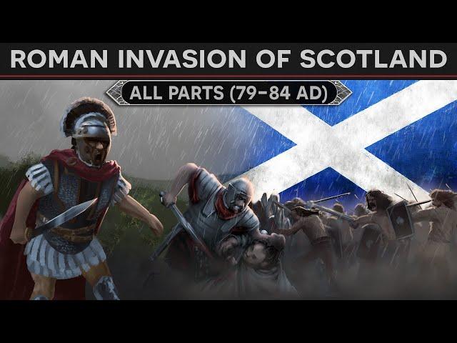 Forgotten Wars - The Roman Invasion of Scotland ️ ALL PARTS (79-84 AD)