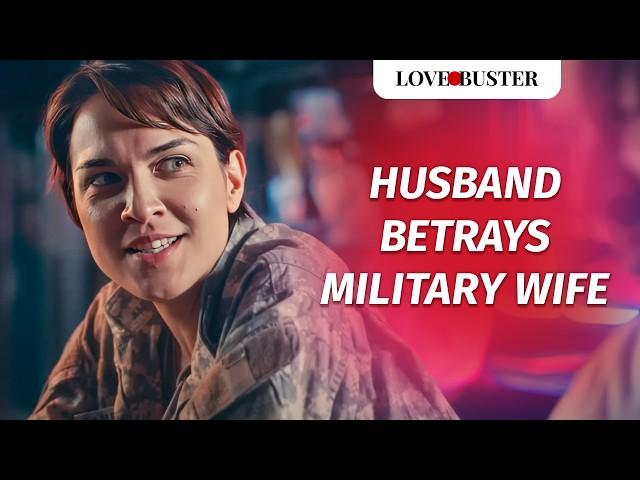 Husband Betrays Military Wife | @LoveBusterShow