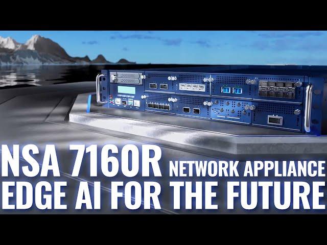 NEXCOM NSA 7160R Shaping Future Networks for Edge AI