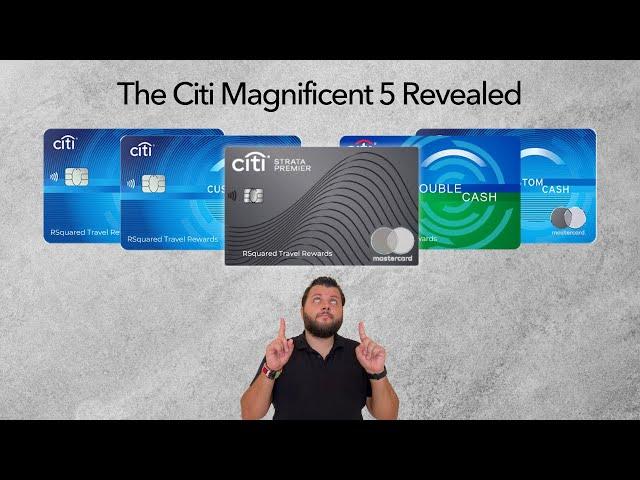 How to acquire the best Citi Credit Card setup!  #citimagnificent5