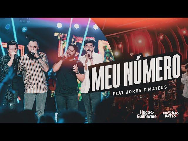 Hugo e Guilherme feat. Jorge & Mateus - Meu Número - DVD Próximo Passo