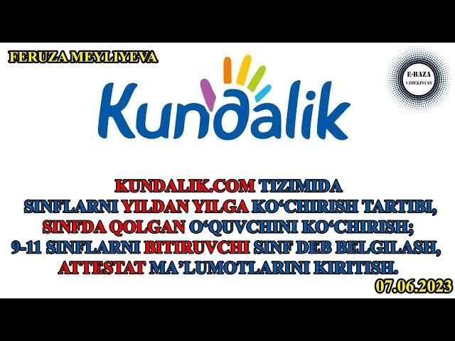 Kundalik.com tizimida sinflarni yildan yilga ko'chirhs, bitiruvchi attestati, sinfda qoldirish