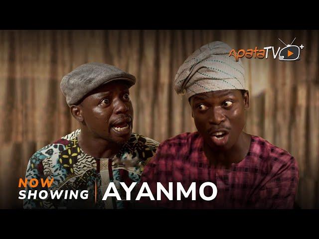 Ayanmo - Yoruba Movie 2024 Drama Apa, Okele, Ogboluke, Titilayo Ajayi