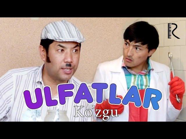 Ko'zgu - Ulfatlar (havjiy ko'rsatuv) | Кузгу - Улфатлар (хажвий курсатув)"