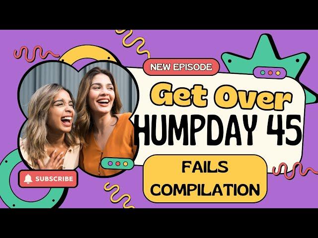 Fails Compilation Fayers Edition-Get Over Hump Day 45! MATURE #fails #subscribe #bestfails #memes