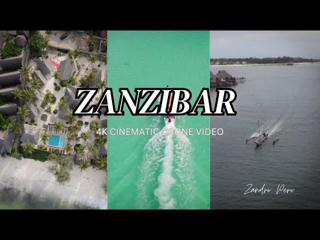 Zanzibar 4K Drone video 2023 (Cinematic drone video)