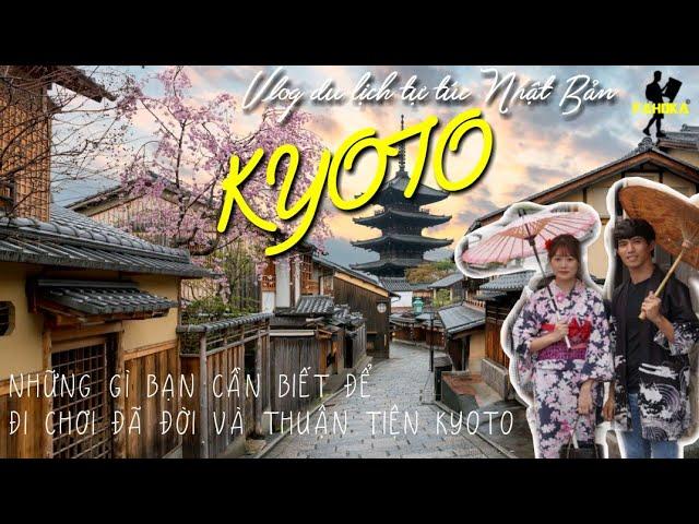 Mời bạn đi Kyoto - phố cổ đẹp nhất Nhật Bản/ Chùa Kiyomizu/ Chùa vàng/ Khu Geisha/ Rừng trúc