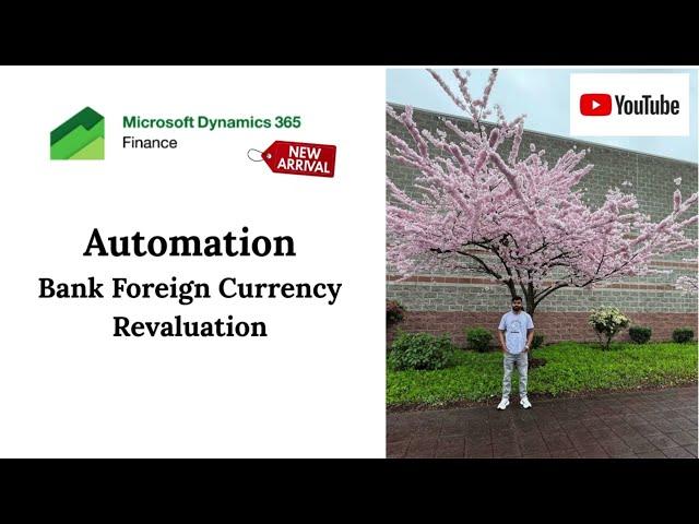 New in D365 F&O: Automation of Bank Foreign Currency Revaluation