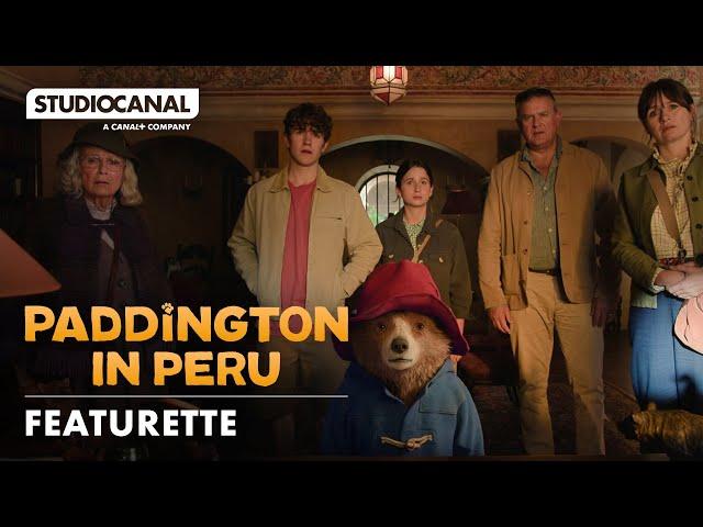 PADDINGTON IN PERU - Story Featurette - Olivia Colman, Antonio Banderas, Hugh Bonneville