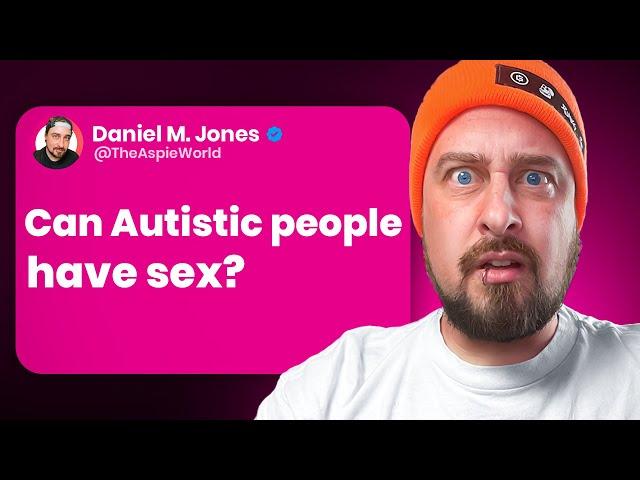 AUTISM AND SEX 🫣