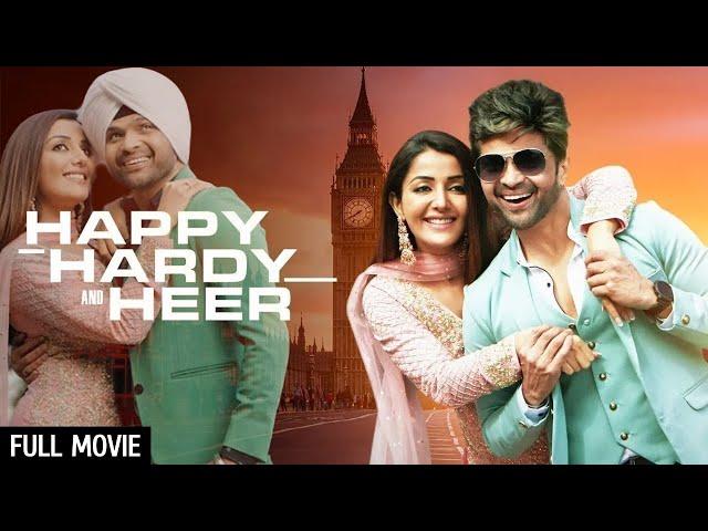 Happy Hardy And Heer Full Movie (4K) | Himesh Reshammiya, Sonia Mann